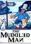 The Muddled Man